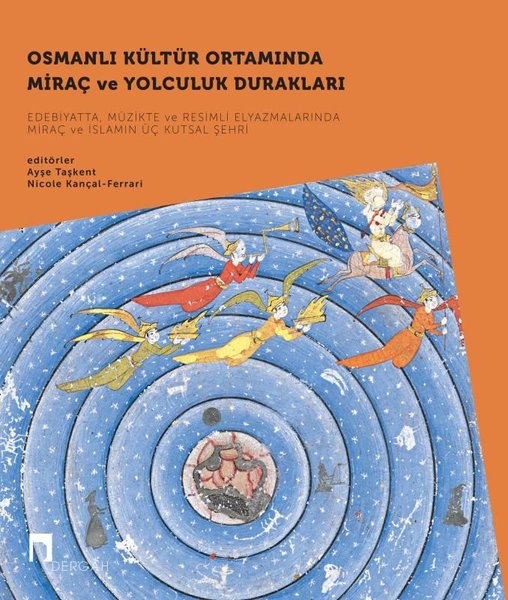 Osmanlı Kültür Ortamında Miraç ve Yolculuk Durakları Seti - 2 Kitap Takım