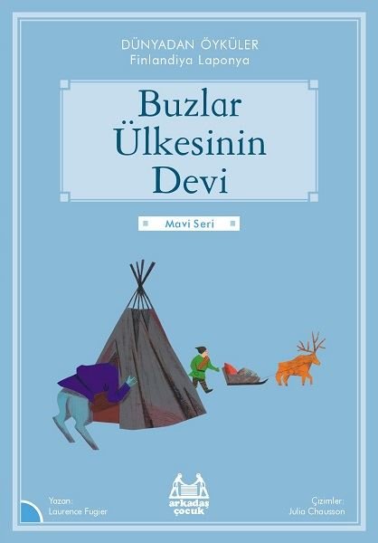 Buzlar Öyküsünün Devi - Dünyadan Öyküler Finlandiya - Mavi Seri