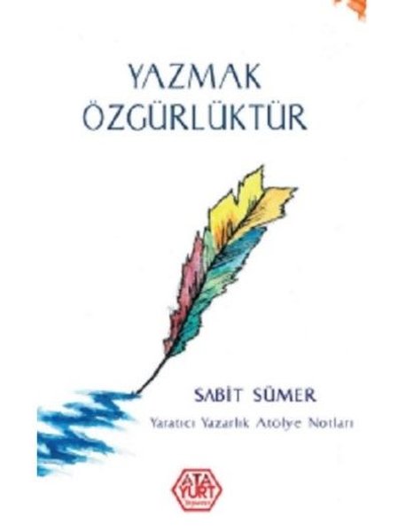 Yazmak Özgürlüktür