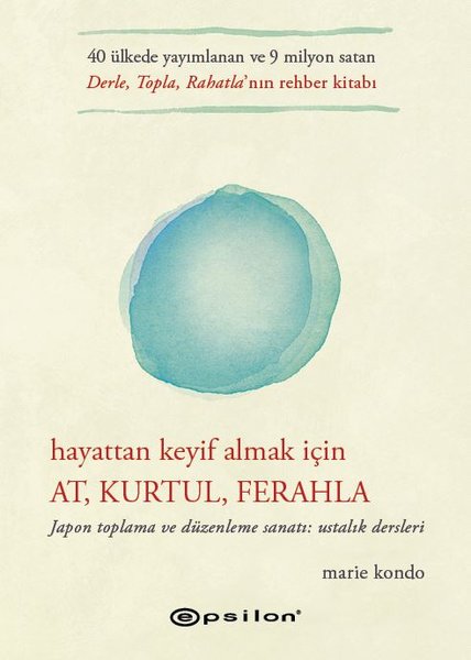 Hayattan Keyif Almak İçin: At Kurtul Ferahla