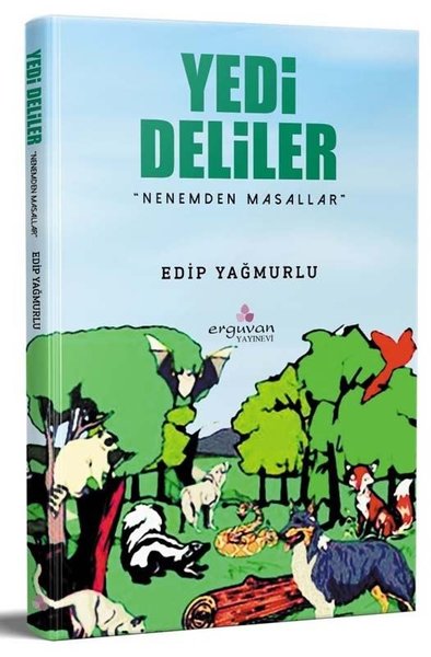 Yedi Deliler - Nenemden Masallar