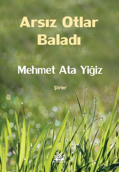 Arsız Otlar Baladı - Şiirler