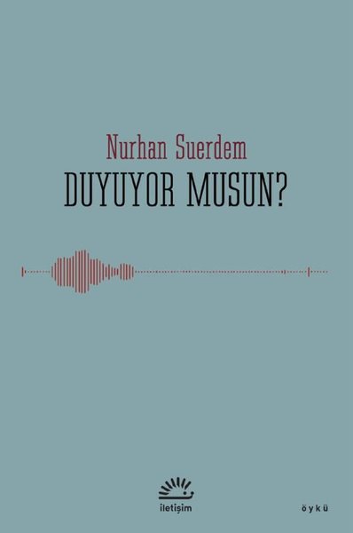 Duyuyor musun?