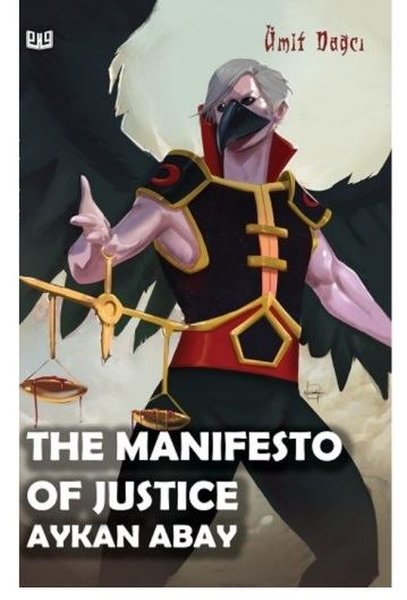 The Manifesto Of Justice Aykan Abay