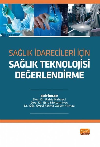 Sağlık İdarecileri için Sağlık Teknolojisi Değerlendirme