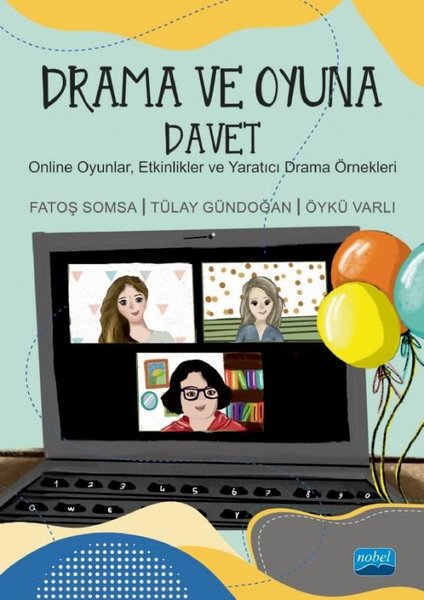 Drama ve Oyuna Davet - Online Oyunlar Etkinlikler ve Yaratıcı Drama Örnekleri