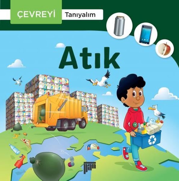 Çevreyi Tanıyalım - Atık