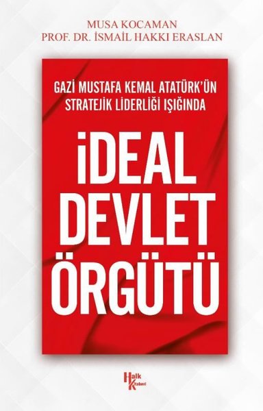 Gazi Mustafa Kemal Atatürk'ün Stratejik Liderli...