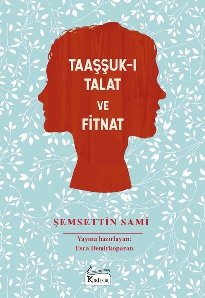 Taaşşuk-ı Talat ve Fitnat - Bez Ciltli