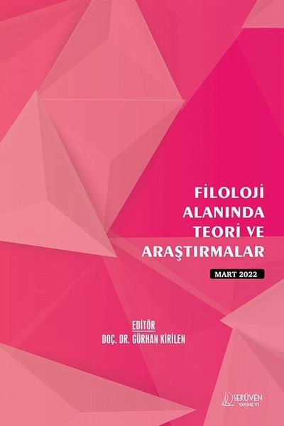 Filoloji Alanında Teori ve Araştırmalar - Mart ...