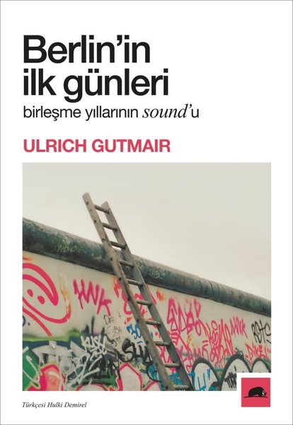 Berlin'in İlk Günleri - Birleşme Yıllarının Sound'u