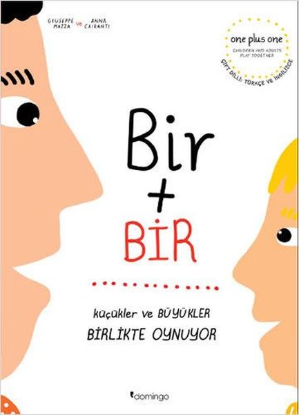 Bir Artı Bir: Küçükler ve Büyükler Birlikte Oynuyor - Çift Dilli