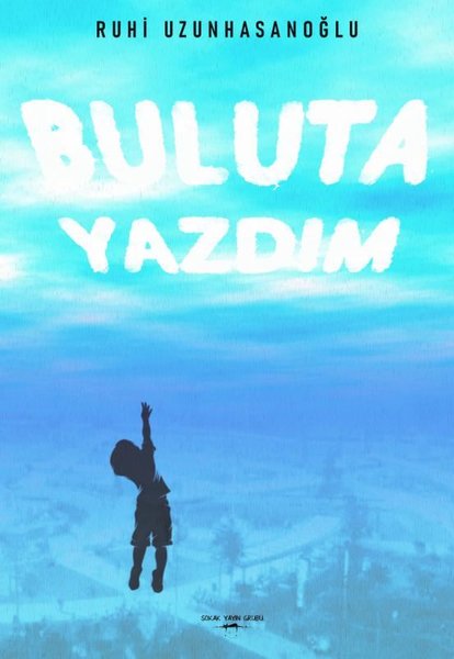 Buluta Yazdım