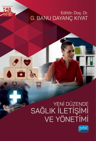 Yeni Düzende Sağlık İletişimi ve Yönetimi