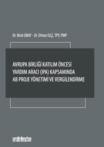 Avrupa Birliği Katılım Öncesi Yardım Aracı Kapsamında AB Proje Yönetimi ve Vergilendirme