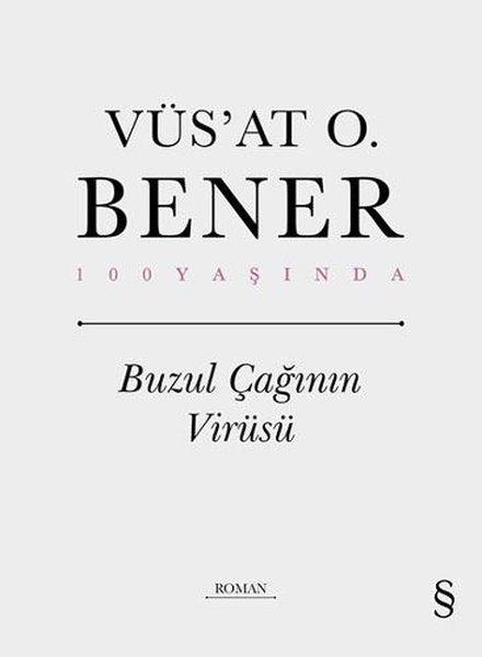 Buzul Çağının Virüsü - 100 Yaşında