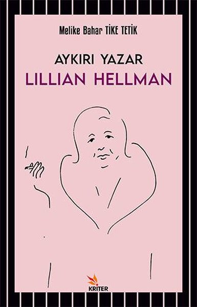 Aykırı Yazar Lillian Hellman