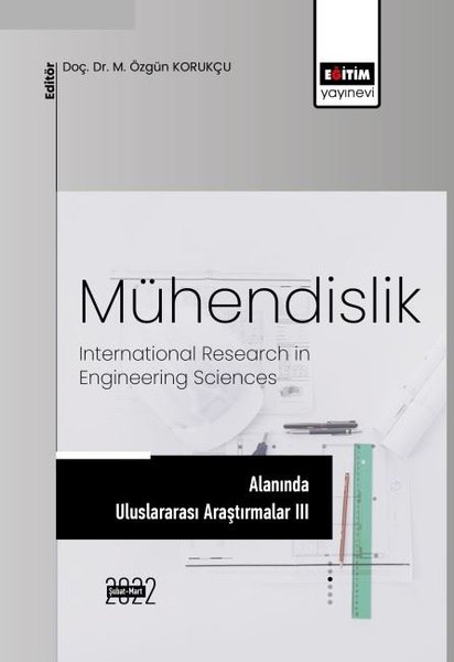 Mühendislik Alanında Uluslararası Araştırmalar 3