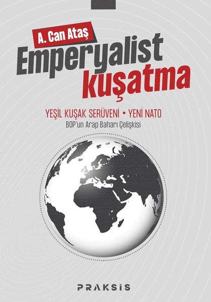 Emperyalist Kuşatma: Yeni Kuşak Serüveni - Yeni Nato