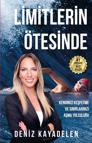 Limitlerin Ötesinde - Kendinizi Keşfetme ve Sın...
