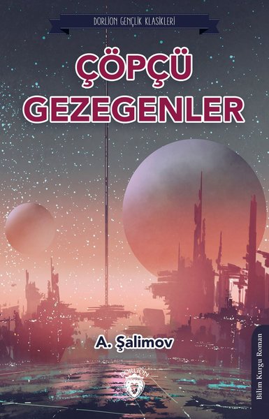 Çöpçü Gezegenler