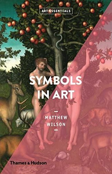 Symbols in Art: Art Essentials: 0