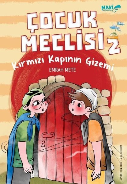 Kırmızı Kapının Gizemi - Çocuk Meclisi 2