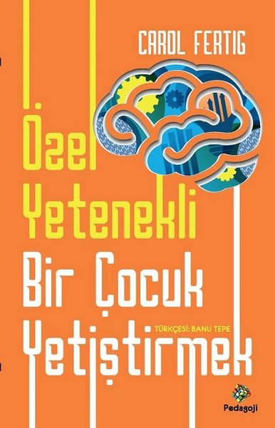 Özel Yetenekli Bir Çocuk Yetiştirmek