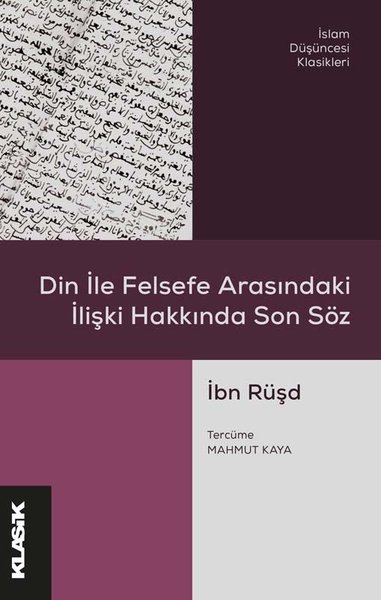 Din ile Felsefe Arasındaki İlişki Hakkında Son Söz