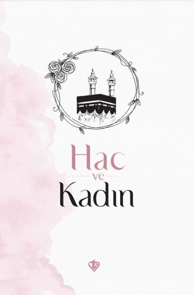 Hac ve Kadın