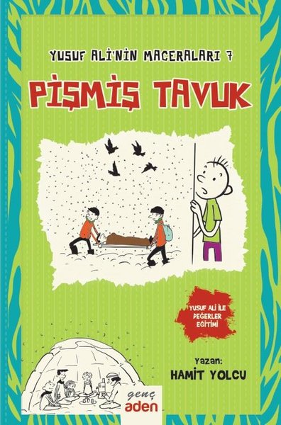 Pişmiş Tavuk - Yusuf Ali'nin Maceraları 7