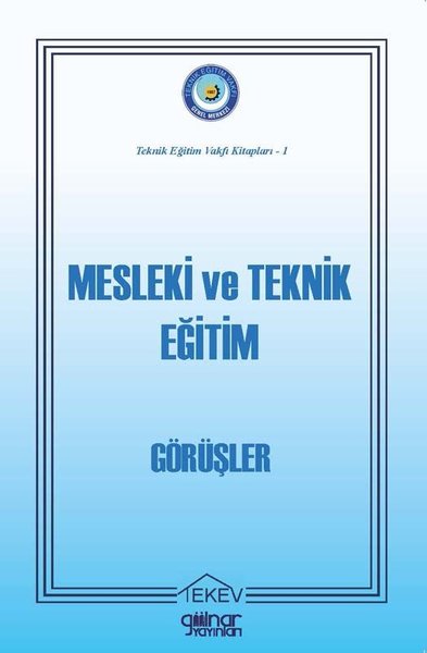 Mesleki ve Teknik Eğitim-Görüşler-Teknik Eğitim Vakfı Kitapları 1