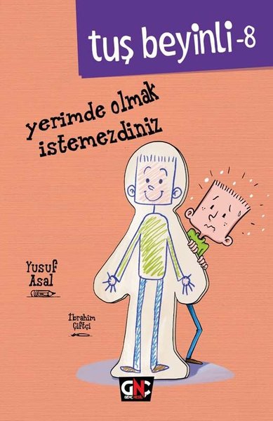 Yerimde Olmak İstemezdiniz - Tuş Beyinli 8