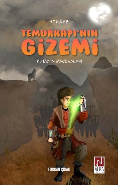 Temurkapı'nın Gizemi - Kutayın Maceraları