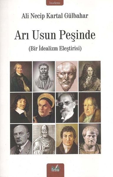 Arı Usun Peşinde - Bir İdealizm Eleştirisi