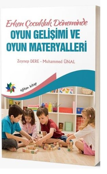 Erken Çocukluk Döneminde Oyun Gelişimi ve Oyun Materyalleri