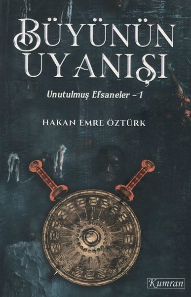 Büyünün Uyanışı - Unutulmuş Efsaneler 1