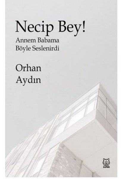 Necip Bey!