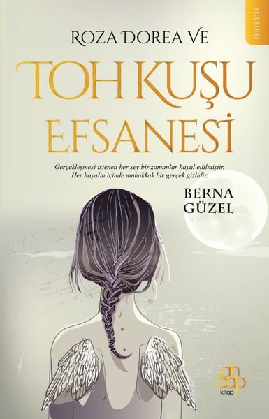 Roza Dorea ve Toh Kuşu Efsanesi