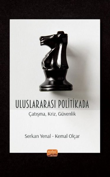 Uluslararası Politikada Çatışma Kriz Güvenlik