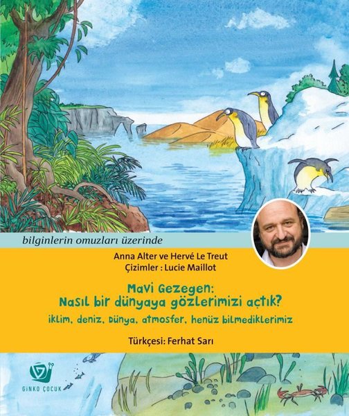 Mavi Gezegen: Nasıl Bir Dünyaya Gözlerimizi Açtık?