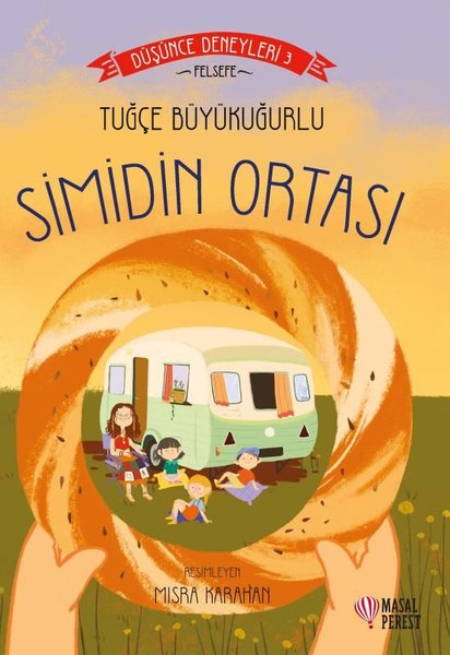 Simidin Ortası - Düşünce Deneyleri 3