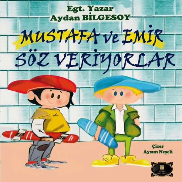 Mustafa ve Emir Söz Veriyorlar