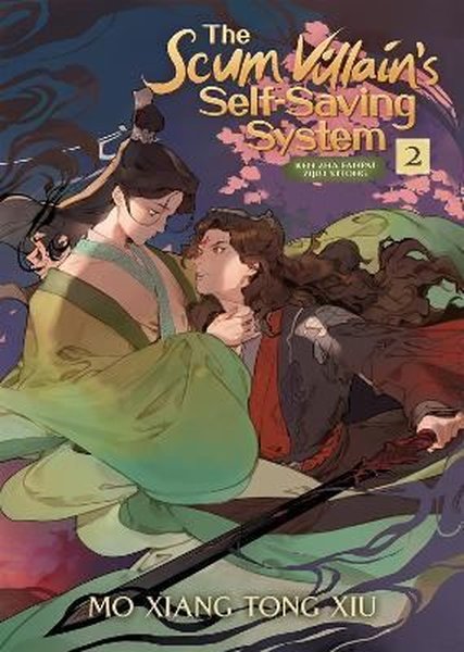 The Scum Villain's Self - Saving System: Ren Zha Fanpai Zijiu Xitong (Novel) Vol. 2