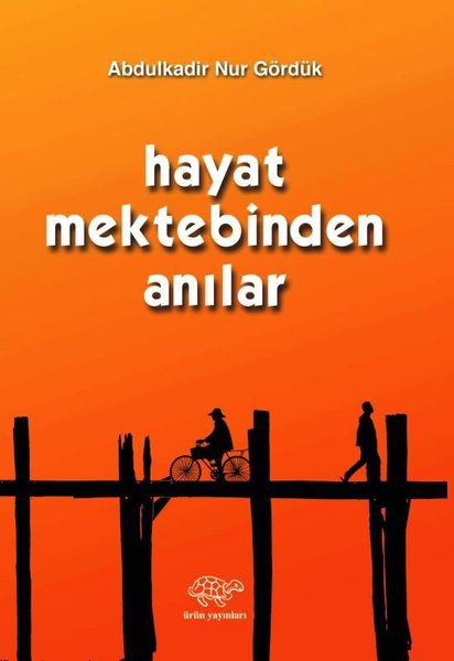 Hayat Mektebinden Anılar