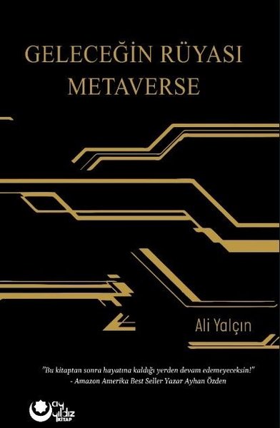 Geleceğin Rüyası Metaverse