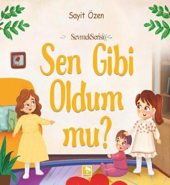 Sen Gibi Oldum mu?