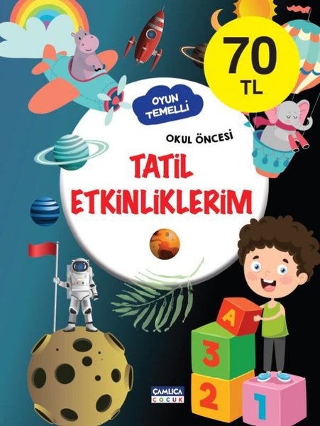 Tatil Etkinliklerim - Oyun Temelli Okul Öncesi