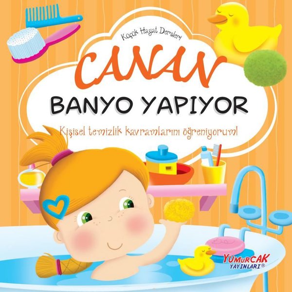 Canan Banyo Yapıyor - Küçük Hayat Dersleri