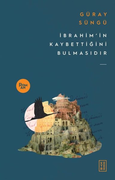 İbrahim'in Kaybettiğini Bulmasıdır